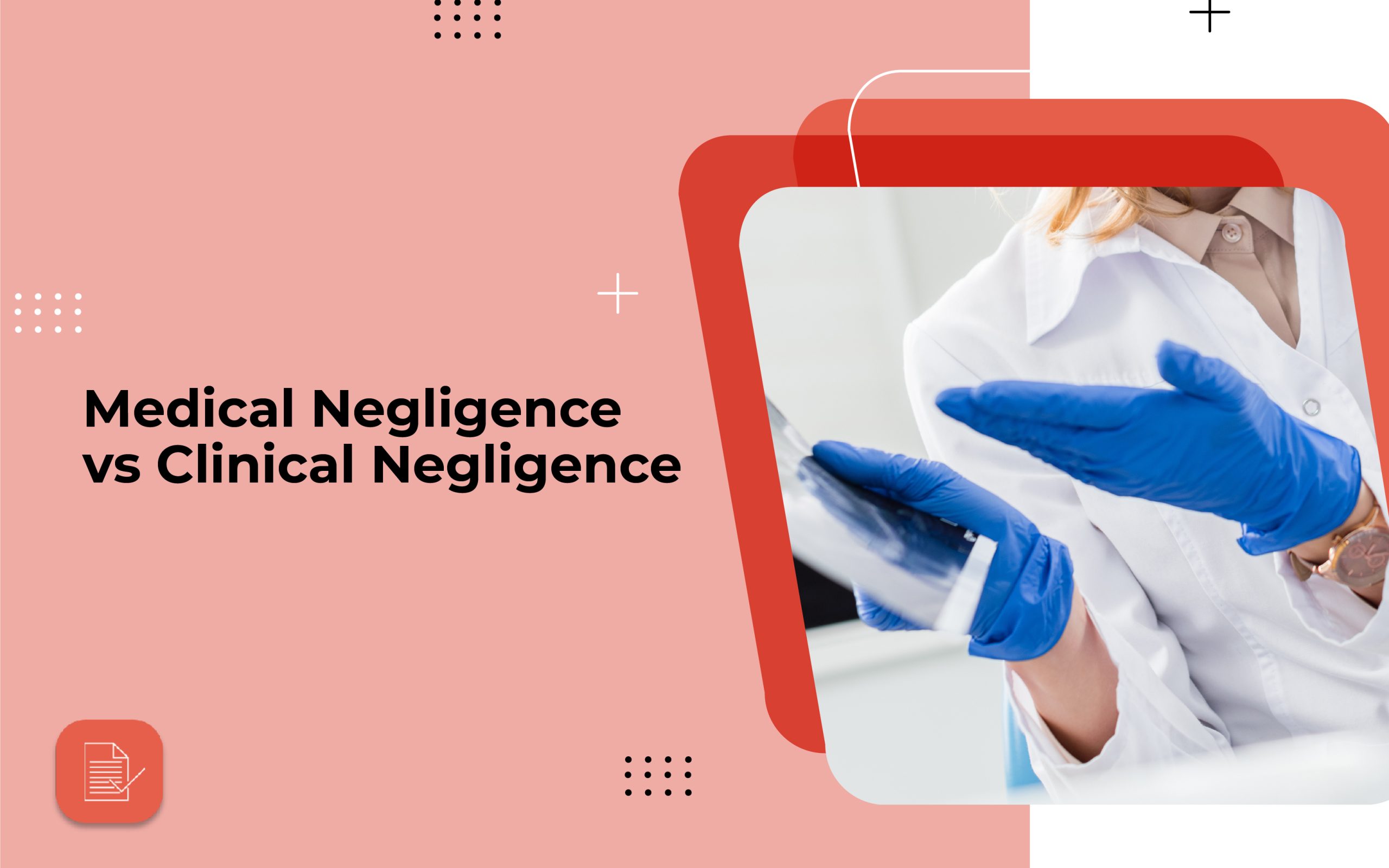 Clinical Medical Negligence